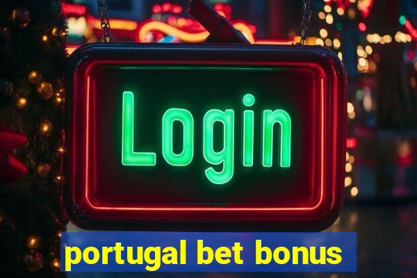 portugal bet bonus