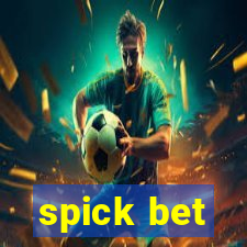 spick bet