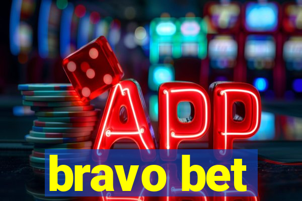 bravo bet