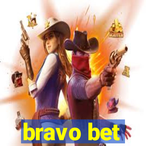 bravo bet