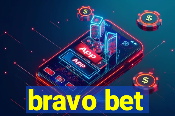 bravo bet