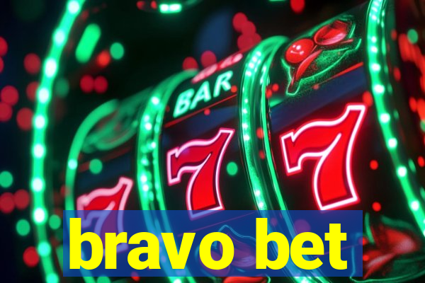 bravo bet