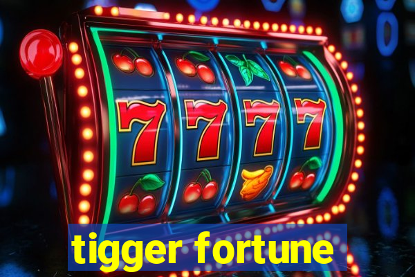 tigger fortune