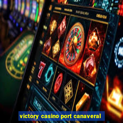 victory casino port canaveral