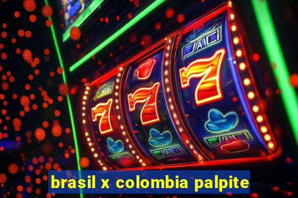 brasil x colombia palpite