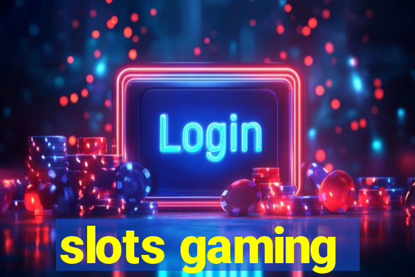 slots gaming