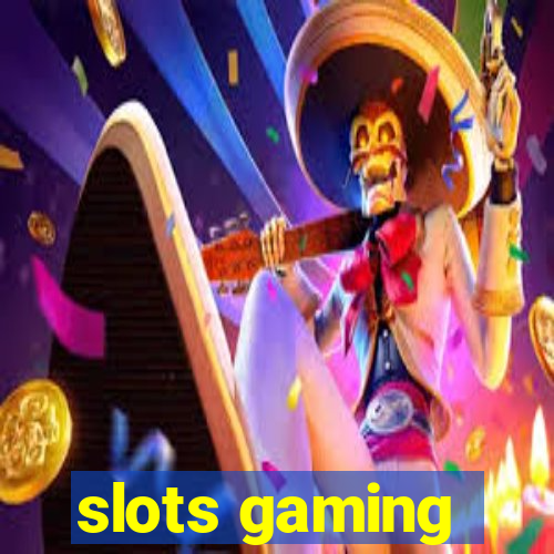 slots gaming