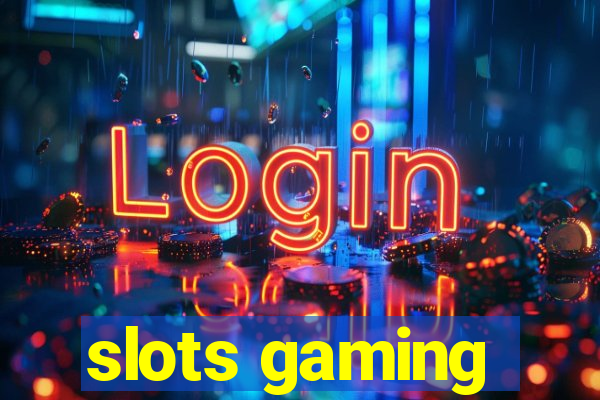 slots gaming