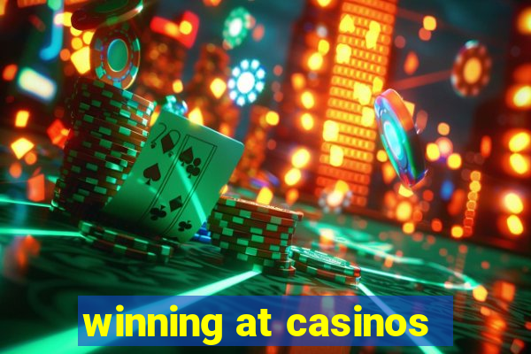 winning at casinos