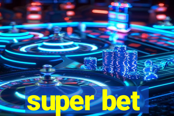 super bet