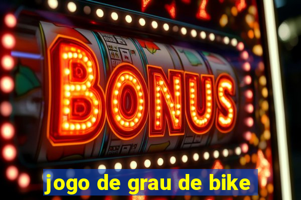 jogo de grau de bike