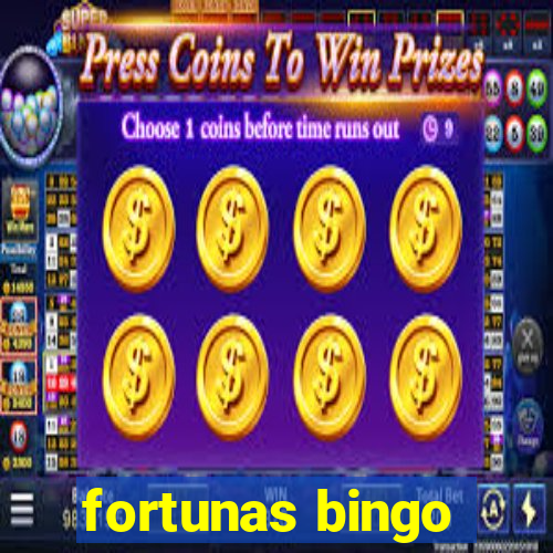 fortunas bingo