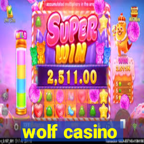 wolf casino