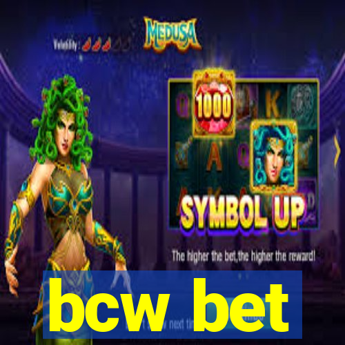 bcw bet