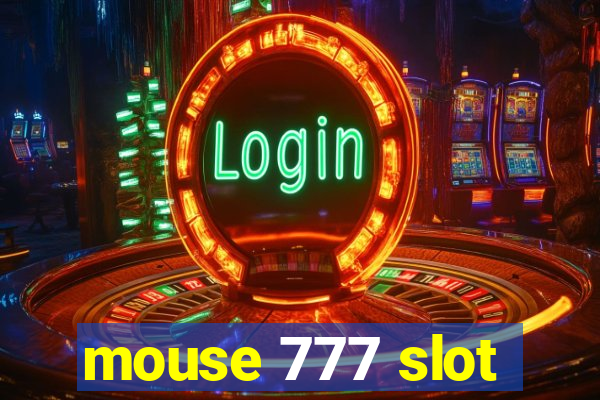 mouse 777 slot