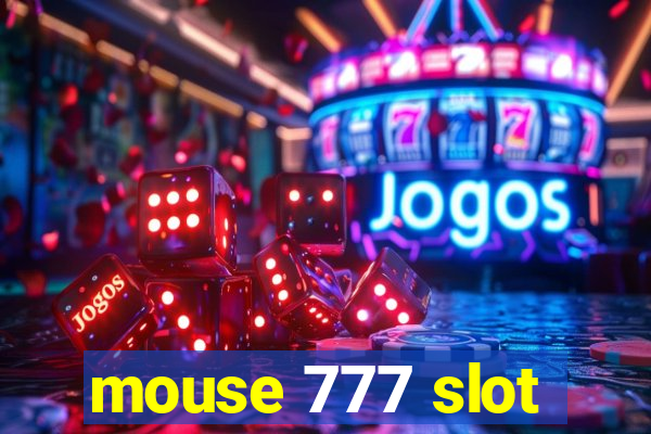 mouse 777 slot