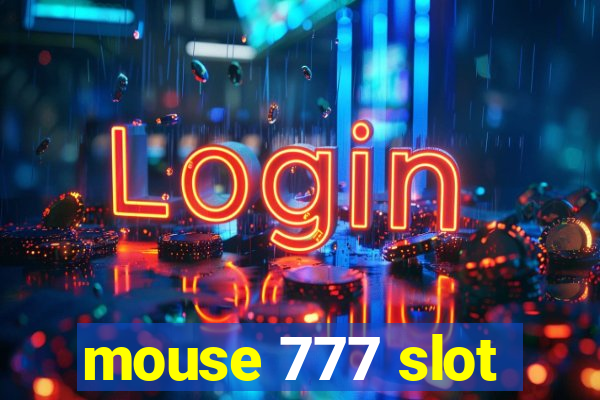 mouse 777 slot