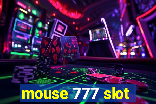 mouse 777 slot