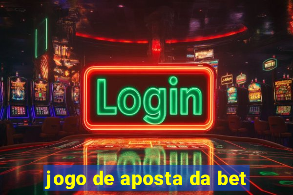 jogo de aposta da bet