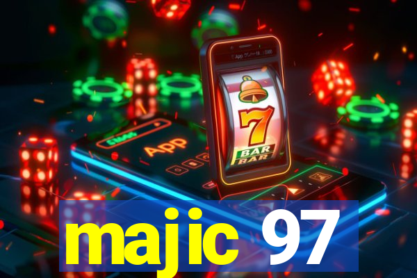 majic 97