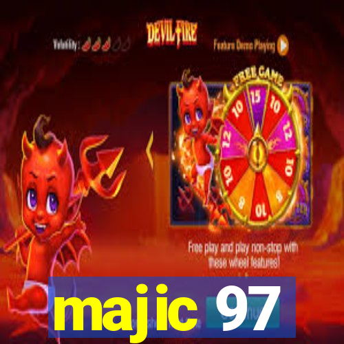 majic 97