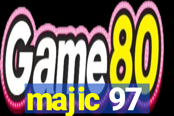 majic 97