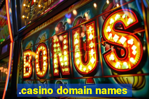 .casino domain names