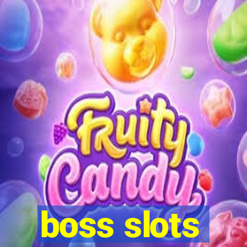 boss slots