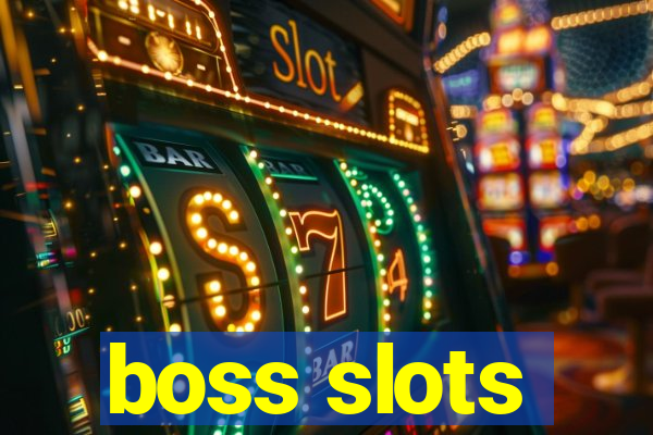 boss slots