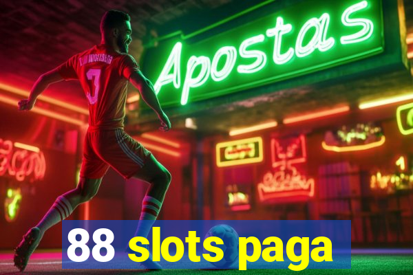 88 slots paga