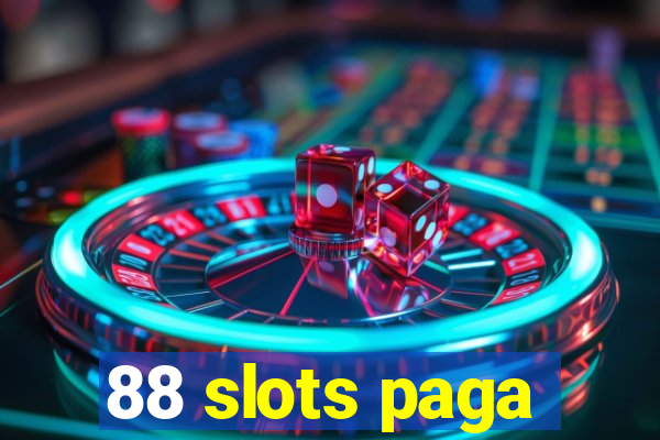 88 slots paga