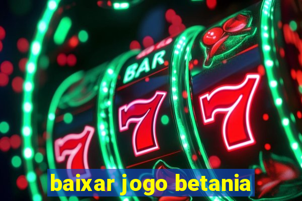 baixar jogo betania