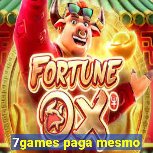 7games paga mesmo