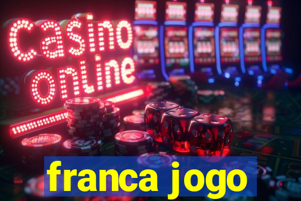 franca jogo