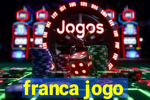 franca jogo