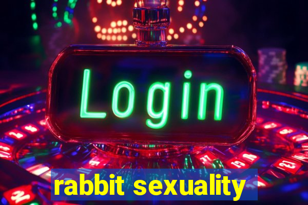 rabbit sexuality