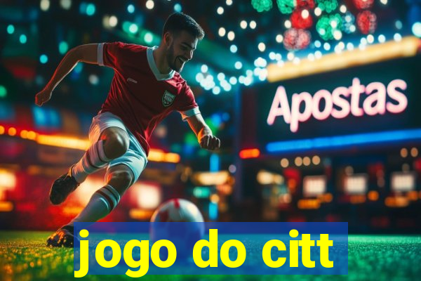 jogo do citt