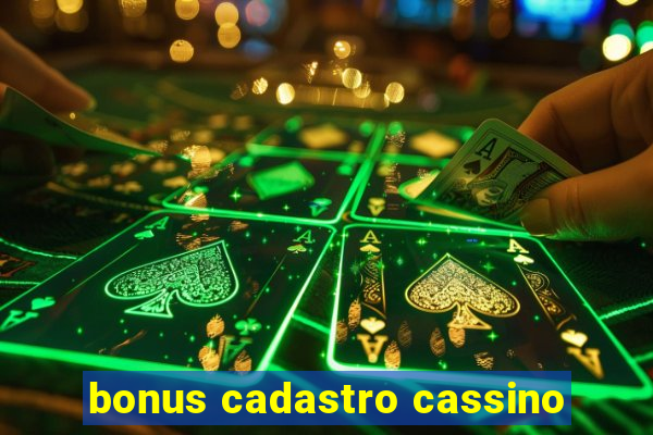 bonus cadastro cassino