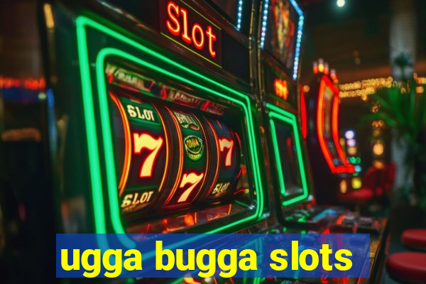 ugga bugga slots