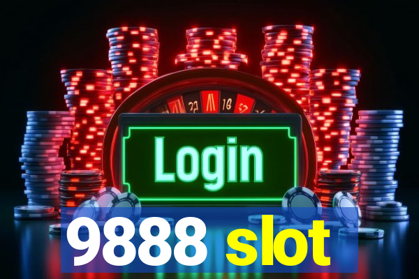 9888 slot