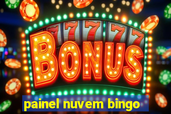 painel nuvem bingo