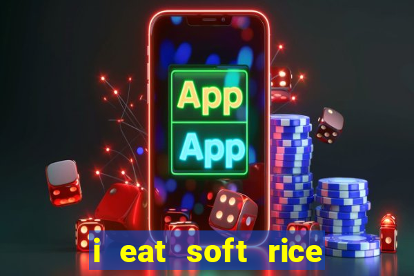 i eat soft rice in another world portugues