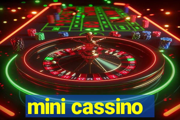 mini cassino