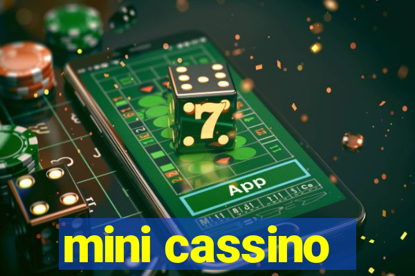 mini cassino