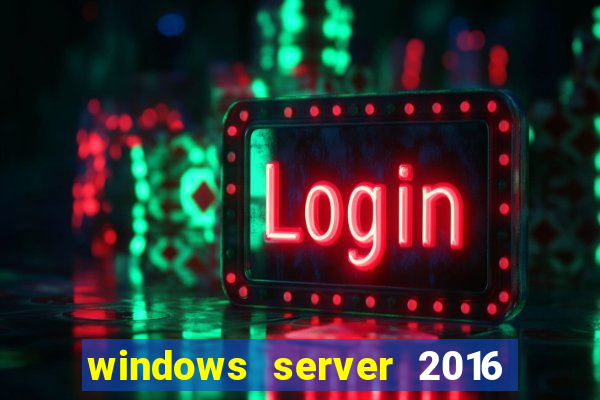 windows server 2016 download iso pt br