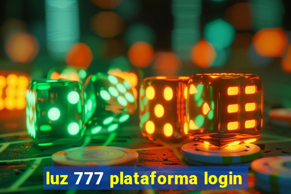 luz 777 plataforma login