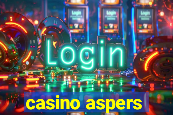 casino aspers