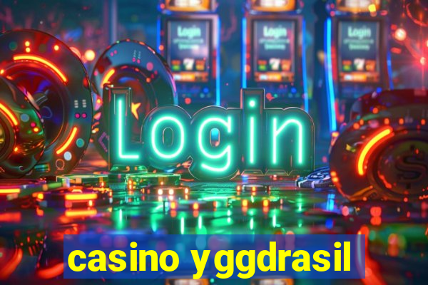 casino yggdrasil