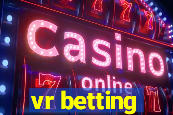 vr betting