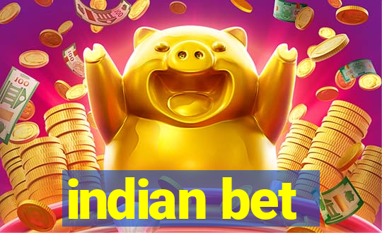 indian bet